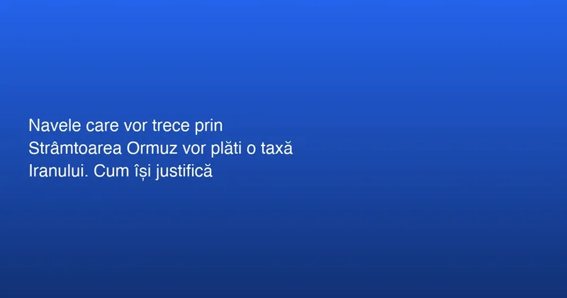 Taxe pentru nave în Strâmtoarea Ormuz