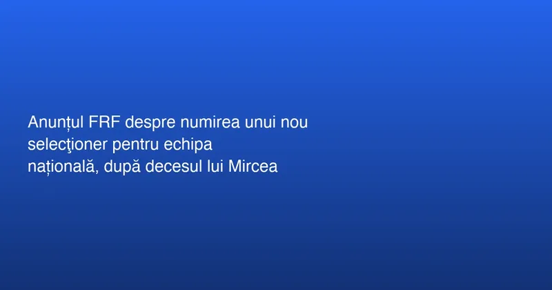 Suspendarea procesului de numire a unui nou selecționer