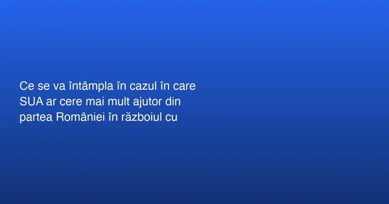 Comentariile Ministrului Apărării despre Războiul din Iran